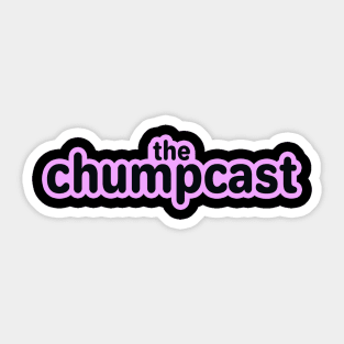 Chump House Sticker